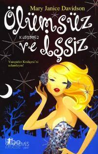 Ölümsüz ve İşsiz; Vampirler Kraliçesini Selamlayın!