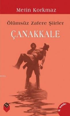 Ölümsüz Zafere Şiirler Çanakkale