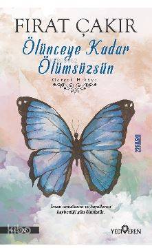 Ölünceye Kadar Ölümsüzsün