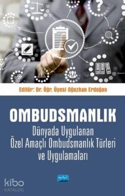 Ombudsmanlık; Dünyada Uygulanan Özel Amaçlı Ombudsmanlık Türleri ve Uygulamaları