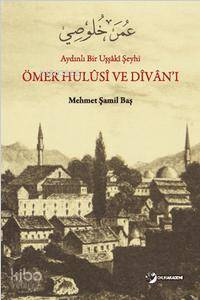 Ömer Hulüs, ve Divan'ı Mehmet Şamil
