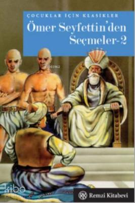 Ömer Seyfettin'den Seçmeler 2