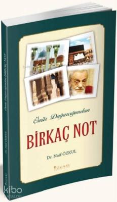 Ömür Dağarcığımdan Birkaç Not