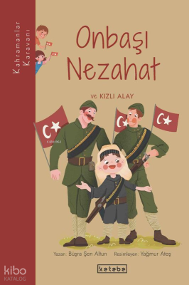 Onbaşı Nezahat ve Kızlı Alay