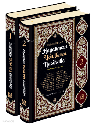 Öncü Alimlerimizden Hayatımıza Yön Veren Nasihatler (2 cilt)