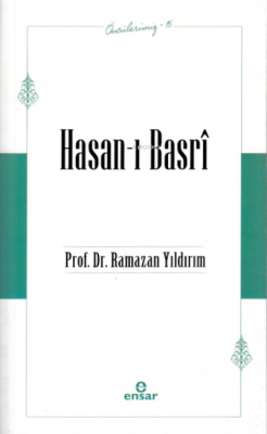 Hasan-ı Basrî - Öncülerimiz 15
