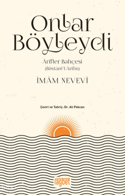 Onlar Böyleydi; Arifler Bahçesi (Büstanül Arifin)