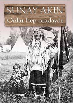 Onlar Hep Oradaydı Sunay Akın