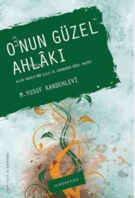 O'nun Güzel Ahlakı (s.a.v)