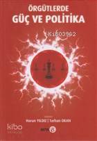 Örgütlerde Güç ve Politika
