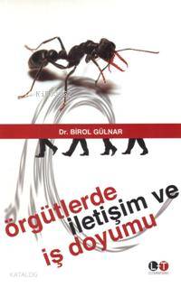 Örgütlerde İletişim ve İş Doyumu