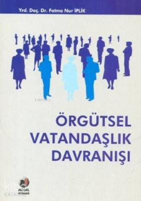 Örgütsel Vatandaşlık Davranışı