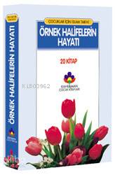 Örnek Halifelerin Hayatı (20 Kitap, İthal) Abdulhamid Cude Es-Sahhar