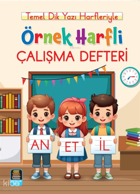 Örnek Harfli Çalışma Defteri - Temel Dik Yazı Harfleriyle (A4 Ebat)