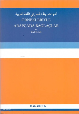 Örnekleriyle Arapçada Bağlaçlar ve Yapılar