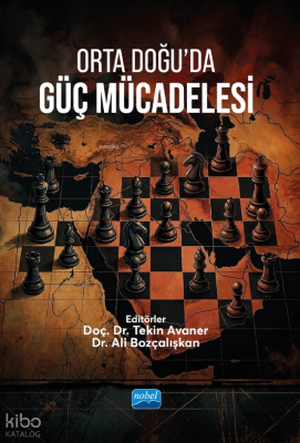 Orta Doğu’da Güç Mücadelesi Kolektif