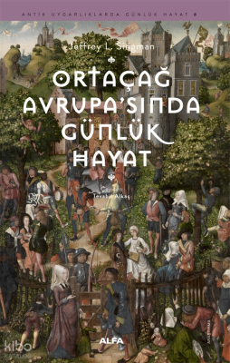 Ortaçağ Avrupa’sında Günlük Hayat
