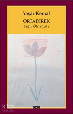 Ortadirek; Dağın Öte Yüzü 1