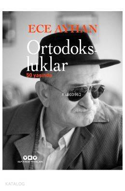 Ortodoksluklar 50 Yaşında