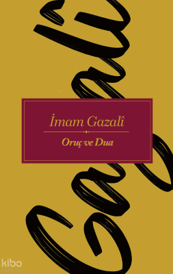 Oruç ve Dua İmam Gazali