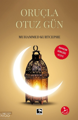 Oruçla Otuz Gün Muhammed Kurtcephe