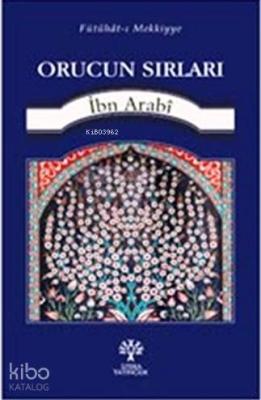 Orucun Sırları; Fütuhat-ı Mekkiyye
