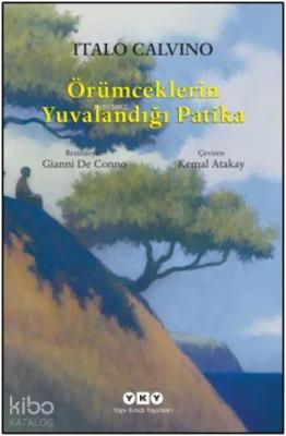 Örümceklerin Yuvalandığı Patika