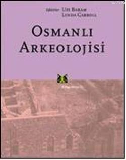 Osmanlı Arkeolojisi