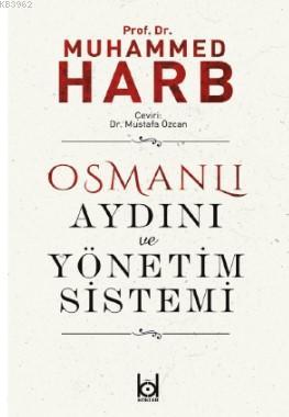 Osmanlı Aydını ve Yönetim Sistemi