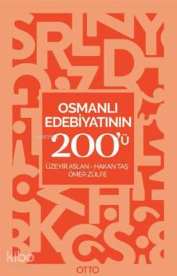 Osmanlı Edebiyatının 200'ü