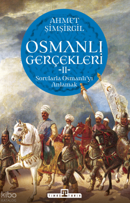 Osmanlı Gerçekleri 2
