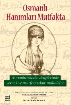 Osmanlı Hanımları Mutfakta