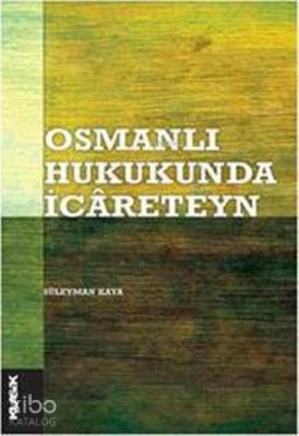 Osmanlı Hukukunda İcâreteyn