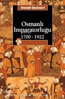 Osmanlı İmparatorluğu 1700-1922