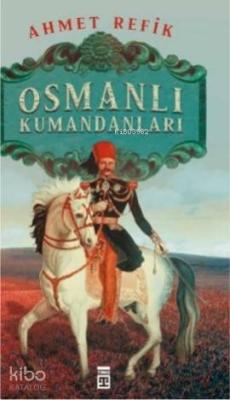 Osmanlı Kumandanları