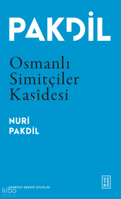 Osmanlı Simitçiler Kasidesi Nuri Pakdil