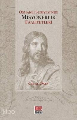 Osmanlı Suriyesi'nde Misyonerlik Faaliyetleri