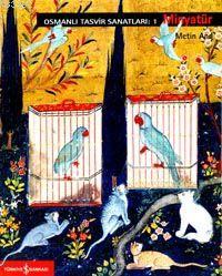 Osmanlı Tasvir Sanatları 1 / Minyatür
