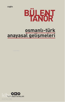Osmanlı-Türk Anayasal Gelişmeleri (1789-1980)