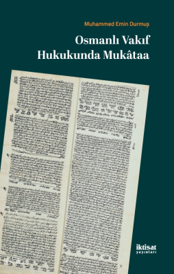 Osmanlı Vakıf Hukukunda Mukâtaa