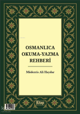 Osmanlıca Okuma Yazma Rehberi