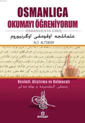 Osmanlıca Okumayı Öğreniyorum; Osmanlıca'ya Giriş
