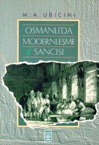 Osmanlı'da Modernleşme Sancısı