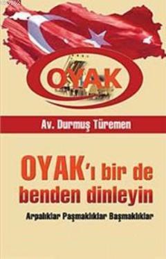 OYAK'ı Bir de Benden Dinleyin; Arpalıklar Paşmaklıklar Başmaklıklar