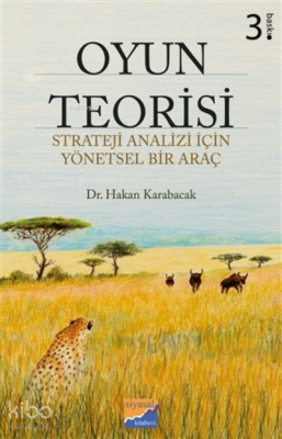 Oyun Teorisi Strateji Analizi İçin Yönetsel Bir Araç