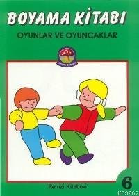 Oyunlar ve Oyuncaklar Boyama Kitabı