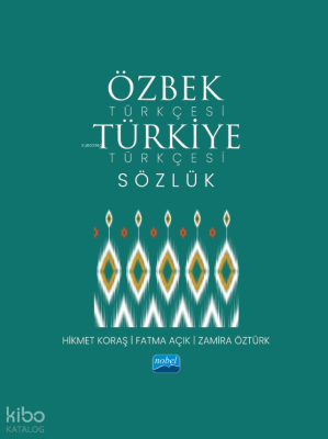 Özbek Türkçesi Türkiye Türkçesi Sözlük