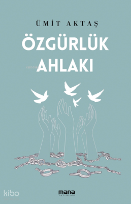 Özgürlük Ahlakı