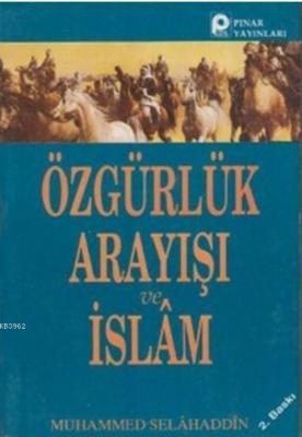 Özgürlük Arayışı ve İslam