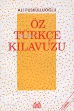 Öztürkçe Kılavuzu Ali Püsküllüoğlu